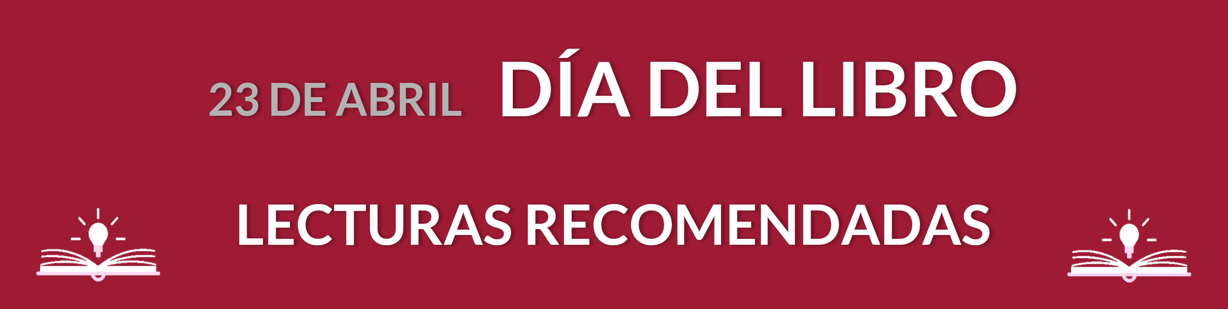 ¡Celebra el Día del Libro con una buena lectura!