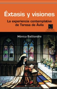 Éxtasis y visiones