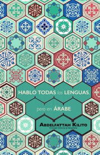 Hablo todas las lenguas pero en árabe