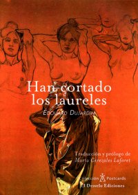 Han cortado los laureles