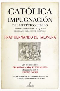 Católica impugnación del herético libelo 