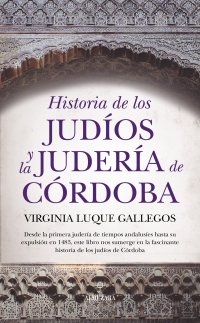Historia de los judíos y la judería de Córdoba