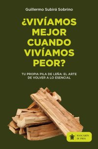 ¿Vivíamos mejor, cuando vivíamos peor?