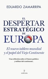 El despertar estratégico de Europa
