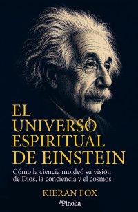 El universo espiritual de Einstein