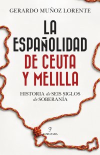 La españolidad de Ceuta y Melilla