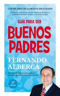 Guía para ser buenos padres