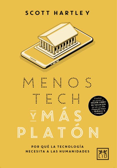 Menos tech y más Platón, uno de los 10 Mejores Libros de Empresa