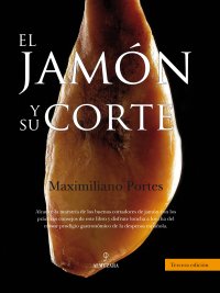El jamón y su corte