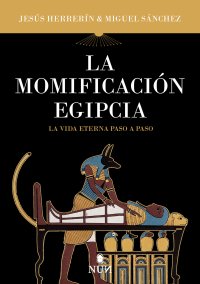 La Momificación Egipcia