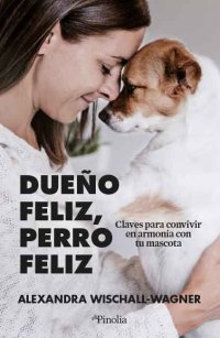 Dueño feliz, perro feliz