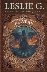 Los dioses alados de Ácatar