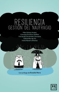 Resiliencia: Gestión de naufragio