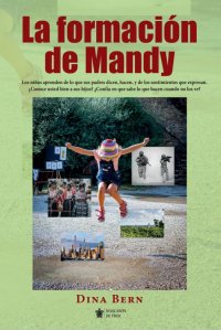 La formación de Mandy