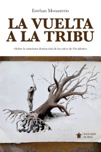 La vuelta a la tribu