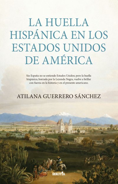La huella hispánica en los Estados Unidos de América