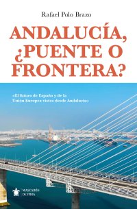 Andalucía, ¿puente o frontera?